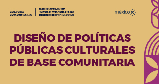Actividad Cultural Comunitaria: Curso MOOC. Diseño de políticas públicas culturales de base comunitaria