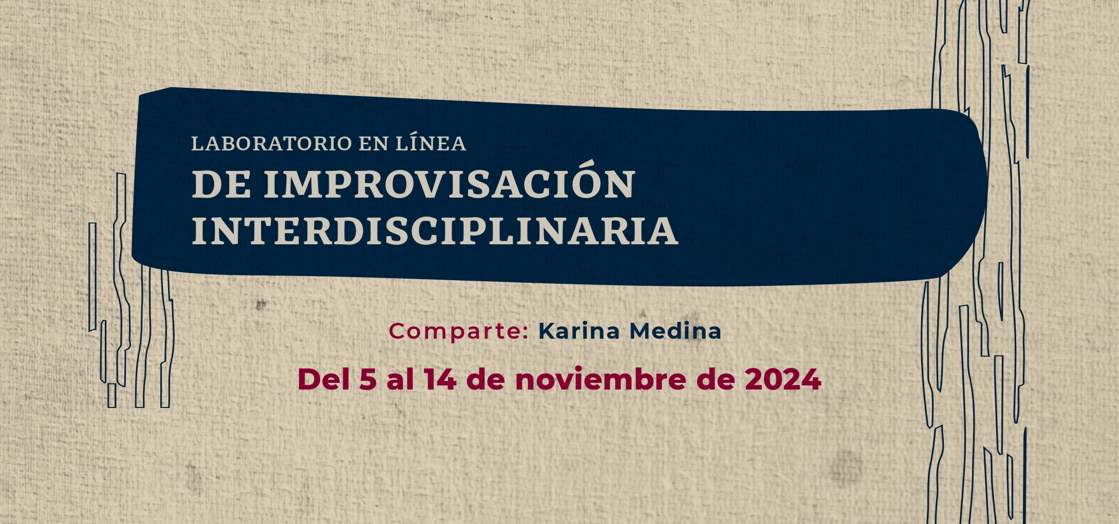 Actividad Cultural Comunitaria: Laboratorio en línea de improvisación interdisciplinaria