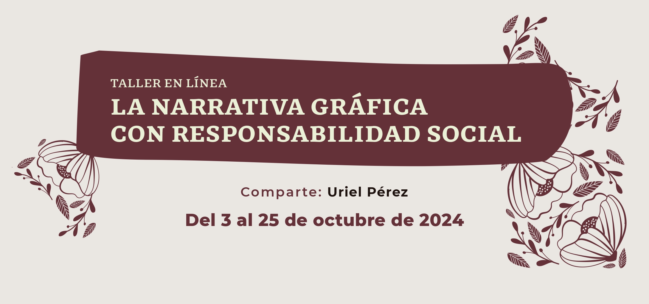 Actividad Cultural Comunitaria: Taller en línea La narrativa gráfica con responsabilidad social